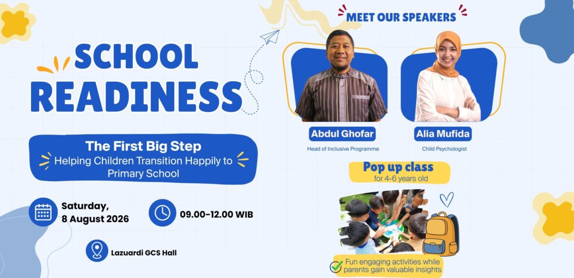 School Readiness: The First Big Step –  Helping Children Transition Happily to Primary School
